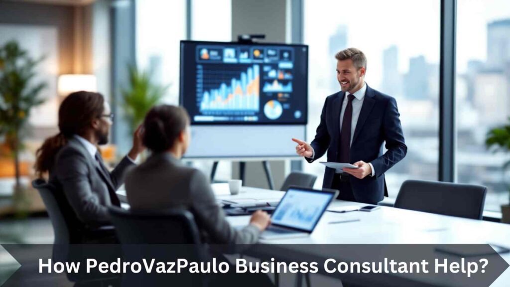 How PedroVazPaulo Helps Business Consulting: A New Standard